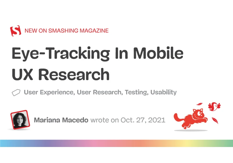 Eye-Tracking In Mobile UX Research