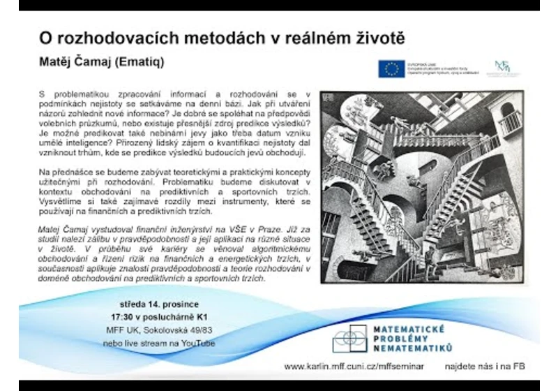 LIVE STREAM | O rozhodovacích metodách v reálném životě – M. Čamaj [seminář MPN 14. 12.2022]