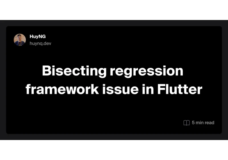 Bisecting regression framework issue in Flutter