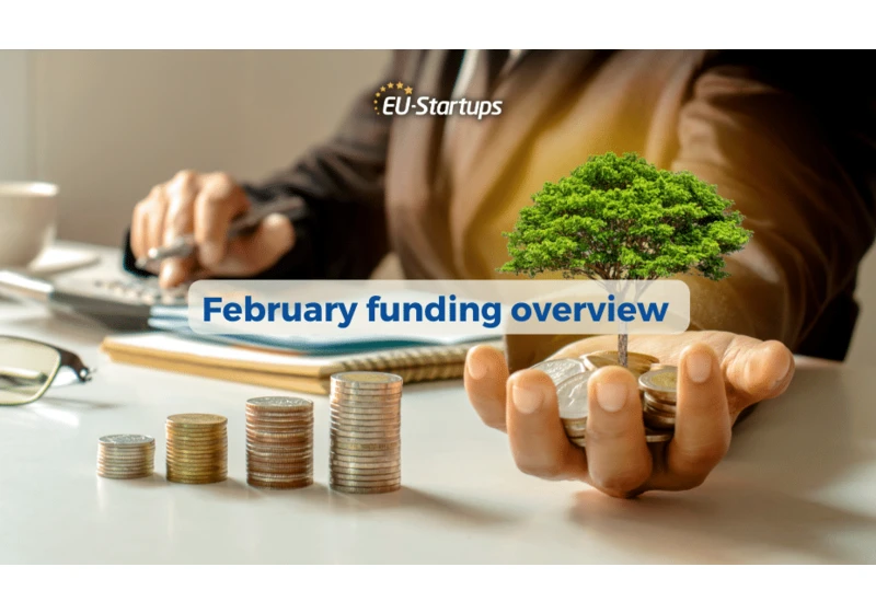 Top European funding rounds in February