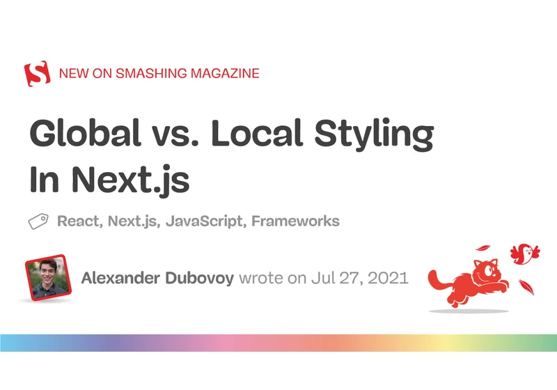 Global vs. Local Styling In Next.js