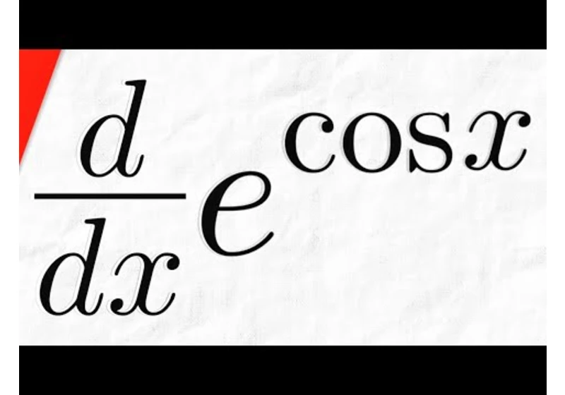 Derivative of e^cosx with Chain Rule | Calculus 1 Exercises