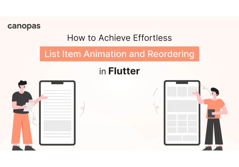 How to Achieve Effortless List Item Animation and Reordering in Flutter