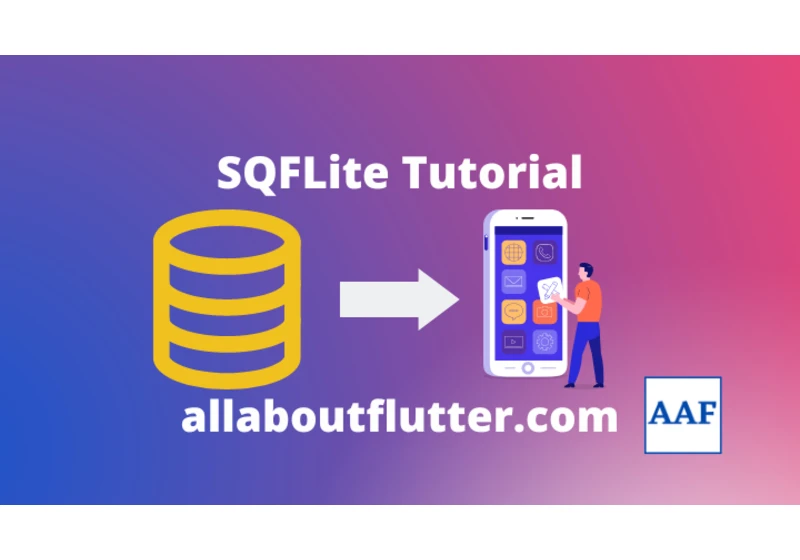 SQFlite in Flutter - SQL Database for Flutter app - Offline Database