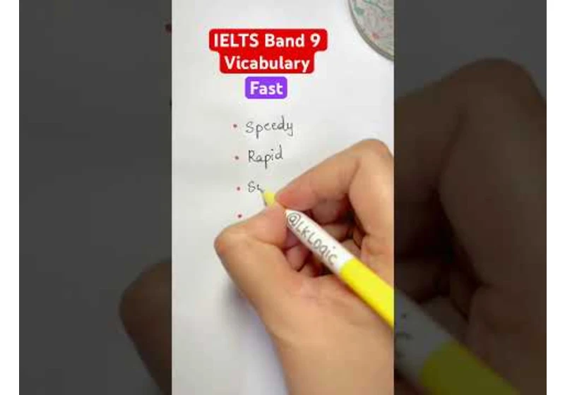 IELTS Band 9 Vocabulary - Fast