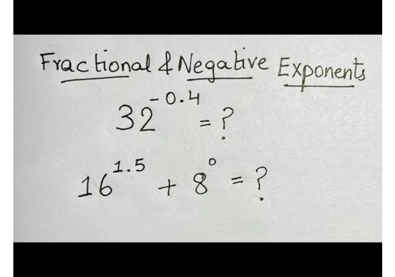 Fractional and Negative Exponents | Indices