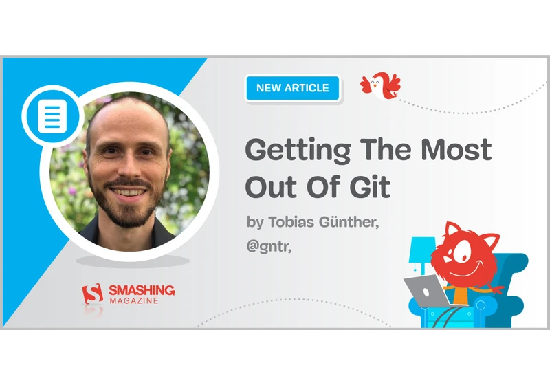 Getting The Most Out Of Git