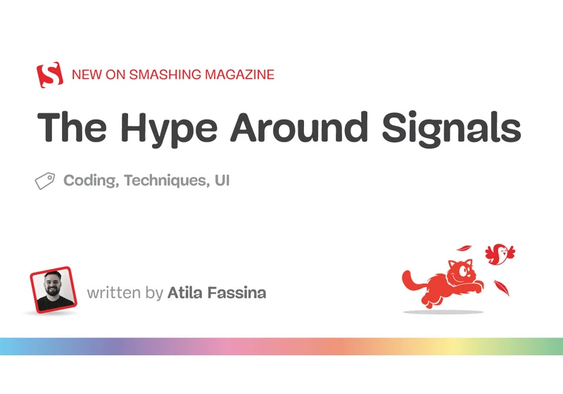 The Hype Around Signals