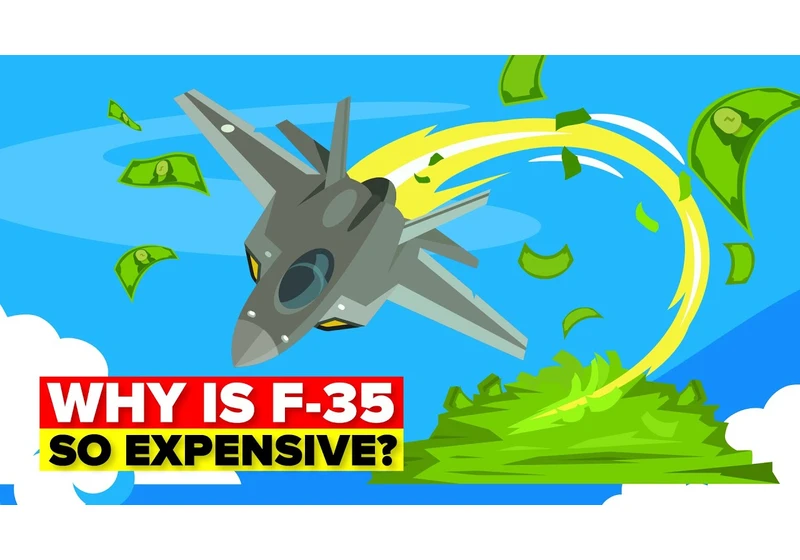 Why is the F-35 so Expensive?