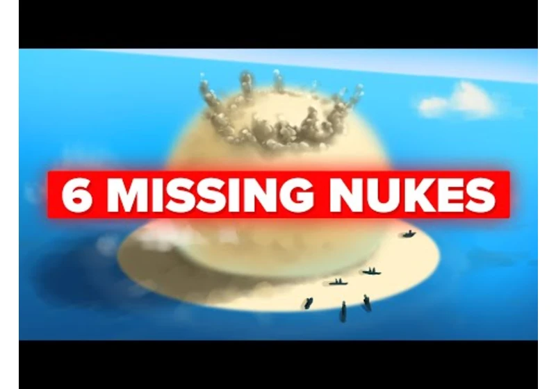 US Military is Missing 6 Nukes