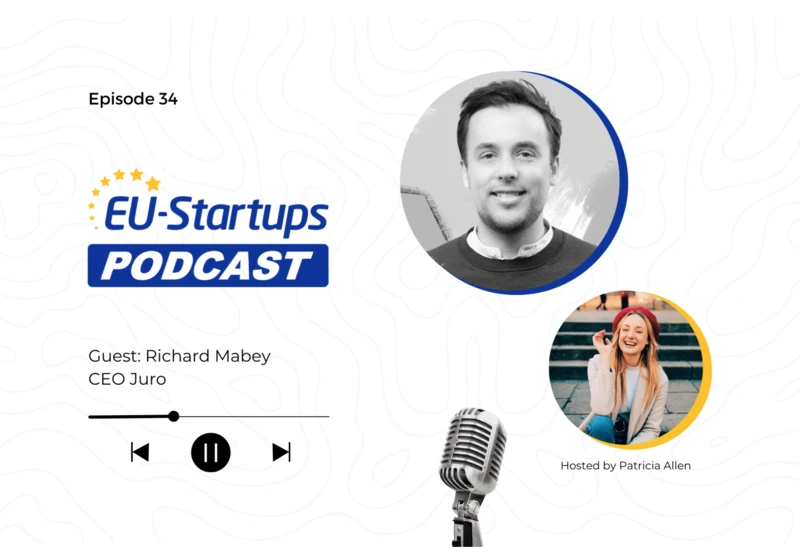 EU-Startups Podcast | Episode 34: Richard Mabey, CEO of Juro