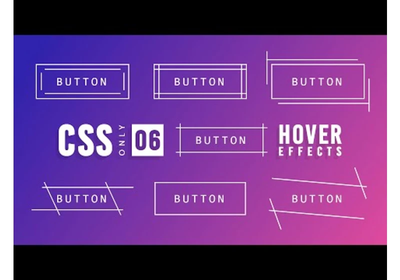 CSS Only 6 Simple Buttons Hover Effects