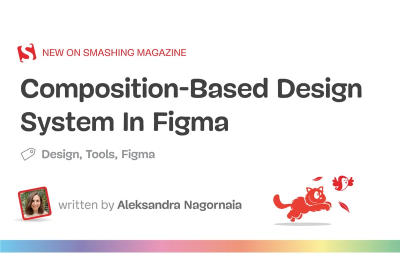 Composition-Based Design System In Figma