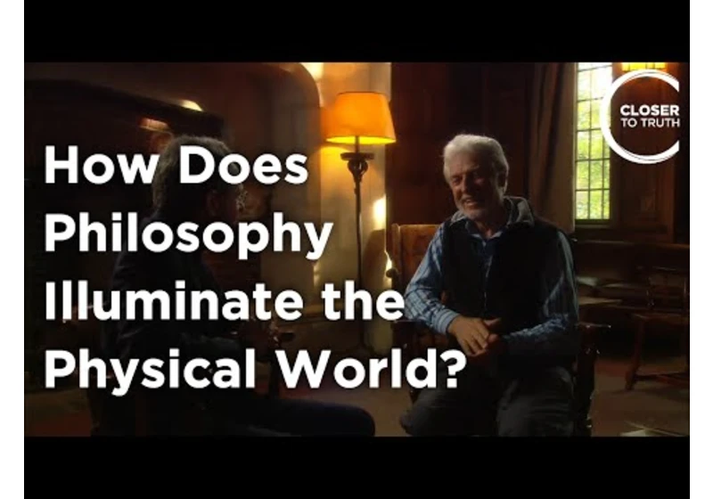 Bas van Fraassen - How Does Philosophy Illuminate the Physical World?