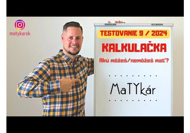 TESTOVANIE 9 | 2024 - Kalkulačka na Testovanie 9 | Akú môžeš/nemôžeš mať?