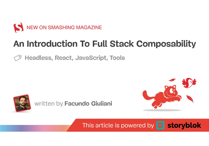 An Introduction To Full Stack Composability