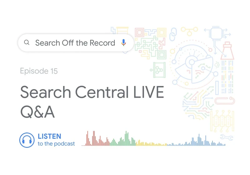 Search Central LIVE Q&A