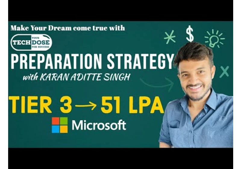 Interview Dose | Tier-3 to Microsoft | 51 LPA | Hindi