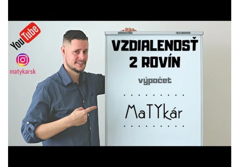 VZDIALENOSŤ 2 ROVÍN | analytická geometria - výpočet