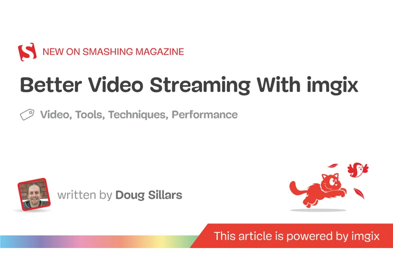 Better Video Streaming With imgix