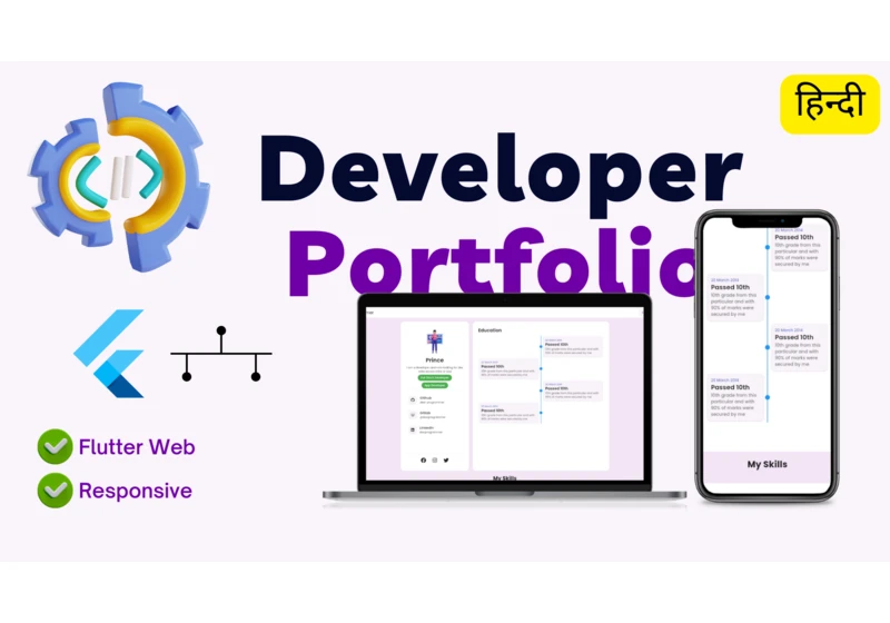 Let's Create an Amazing and Responsive Developer Portfolio Using Flutter Web