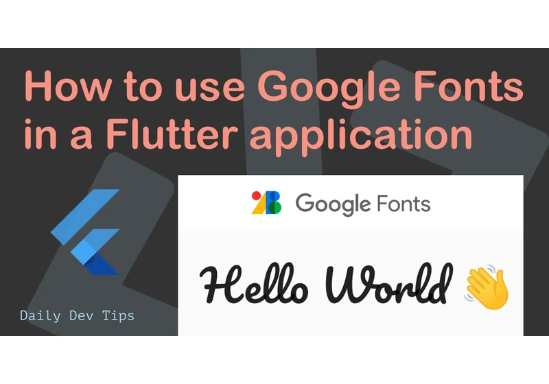 How to use Google Fonts in a Flutter application