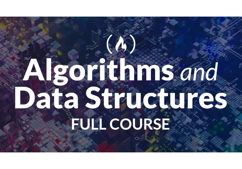 Algorithms and Data Structures - Full Course for Beginners from Treehouse