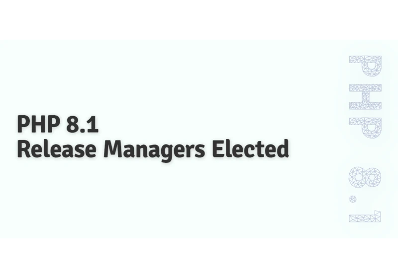 PHP 8.1 Release Managers elected