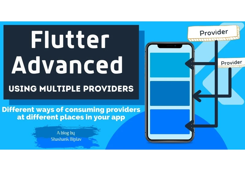 Flutter Advanced - Using Multiple Providers