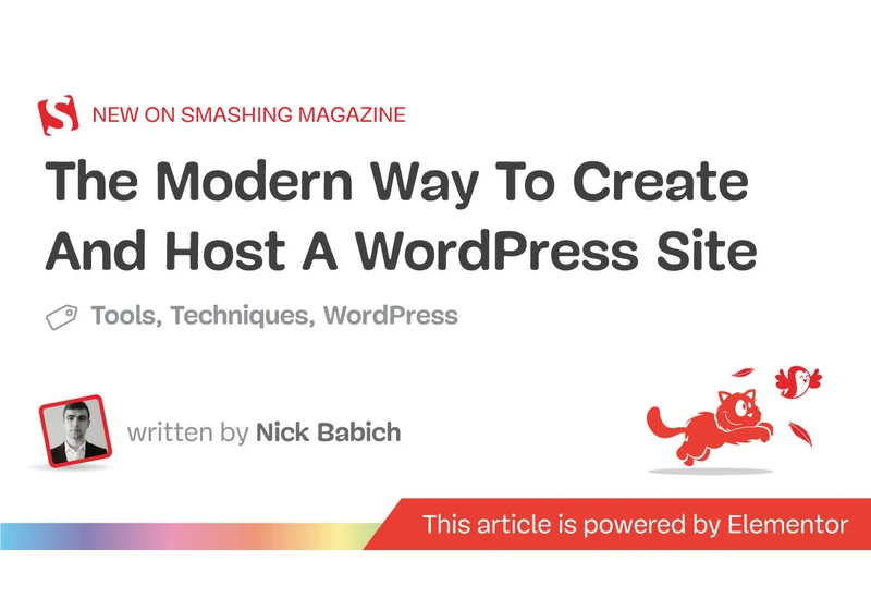 The Modern Way To Create And Host A WordPress Site