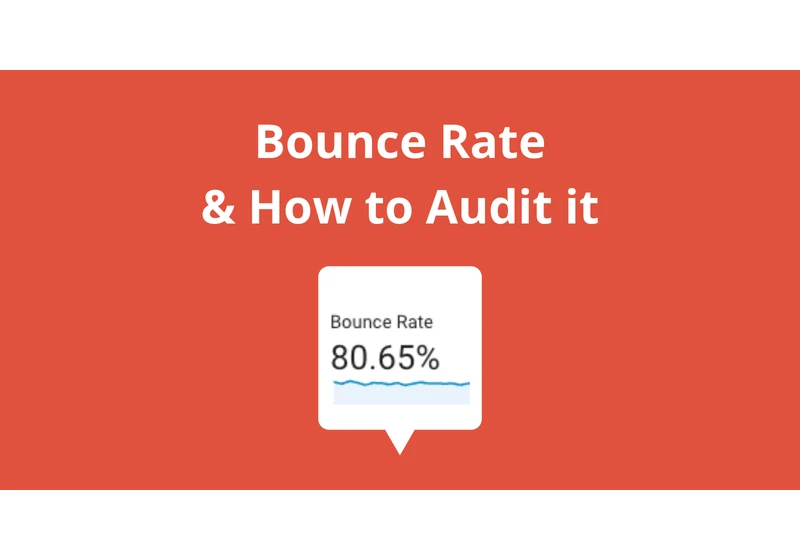 How To Calculate, Audit & Improve Bounce Rate For SEO Success via @sejournal, @KayleLarkin