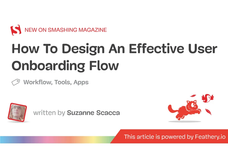 How To Design An Effective User Onboarding Flow