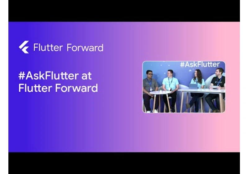 Flutter Forward #AskFlutter