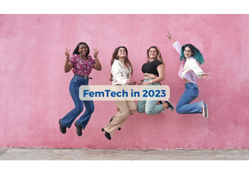 European FemTech trends and startups to watch in 2023 | With insights from Essity Ventures