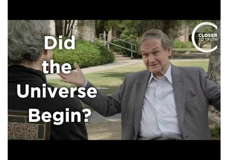 Roger Penrose - Did the Universe Begin?