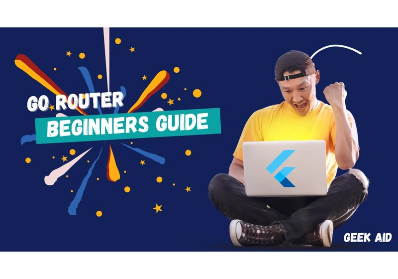 Go Router: Beginners Guide