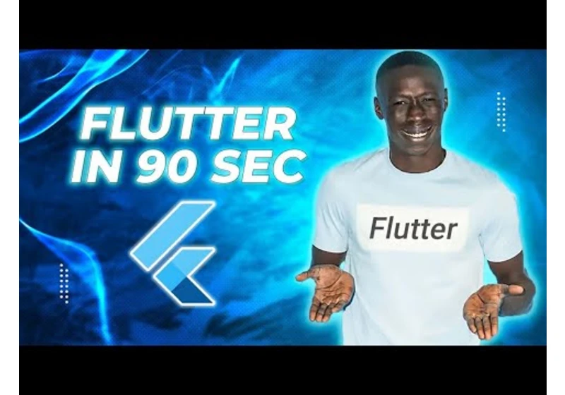 Flutter in 90 seconds