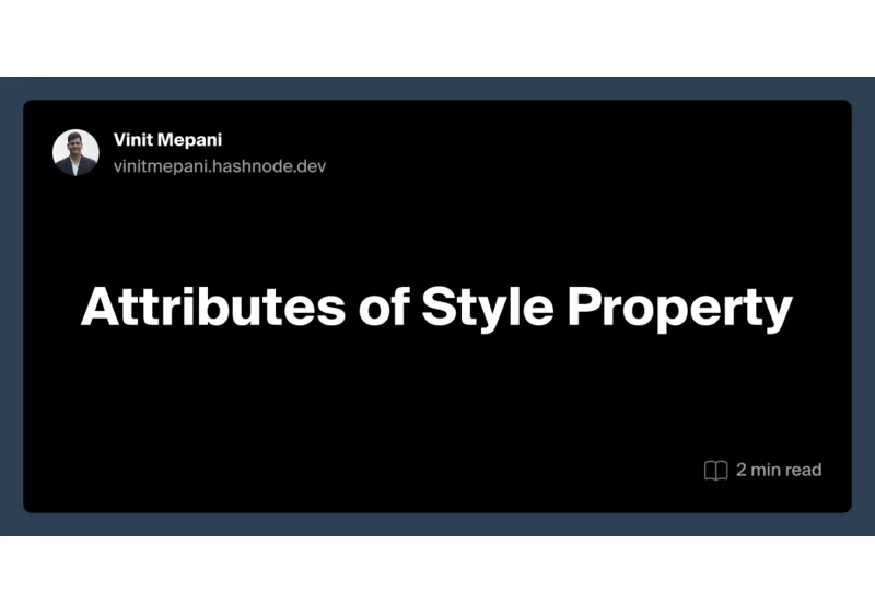 Attributes of Style Property