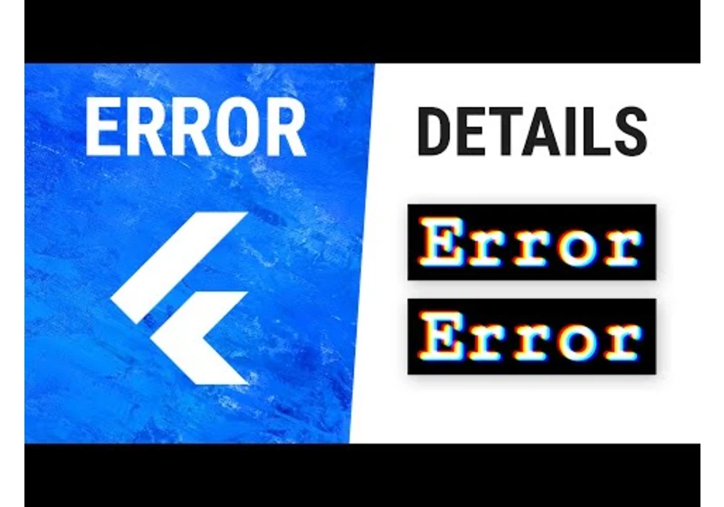 Flutter ErrorDetails Widget