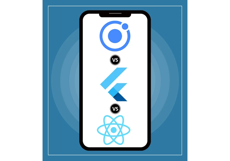 Choosing cross-platform app development framework: Ionic vs Flutter vs React Native