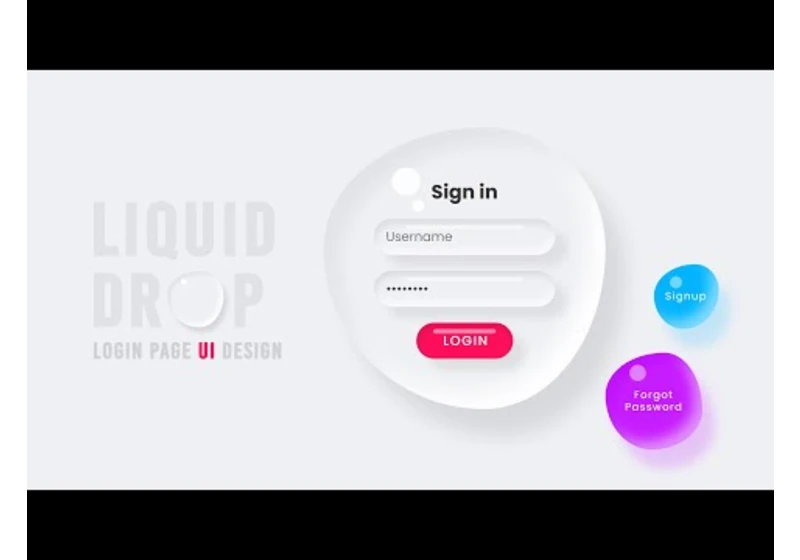 Liquid Drop Login Page using Html & CSS | Water Drop Effects