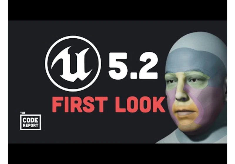 Unreal Engine 5.2 is getting too real