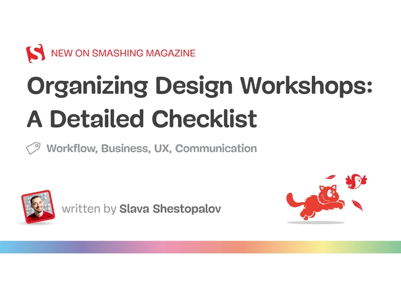 Organizing Design Workshops: A Detailed Checklist