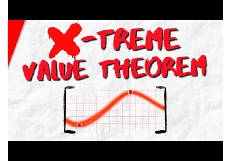 The Extreme Value Theorem | Calculus