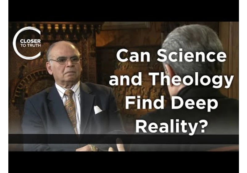 Varadaraja Raman - Can Science & Theology Find Deep Reality?