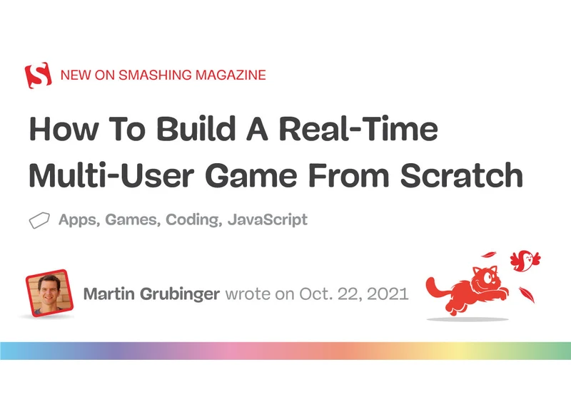 How To Build A Real-Time Multi-User Game From Scratch