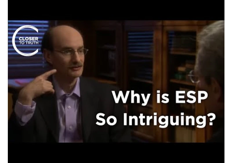 Dean Radin - Why is ESP So Intriguing?