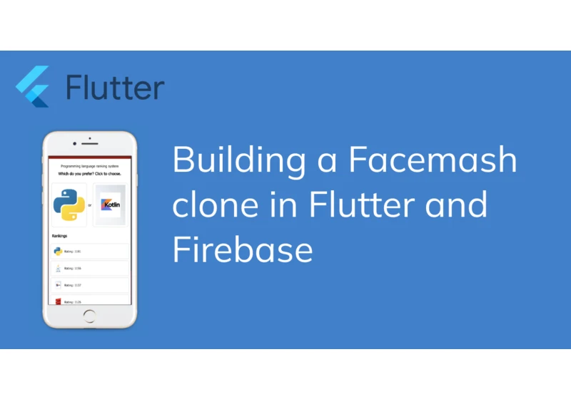 Building a Facemash Clone in Flutter and Firebase: Part 1