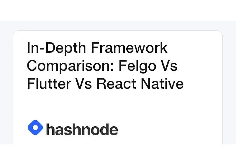 In-Depth Framework Comparison: Felgo Vs Flutter Vs React Native