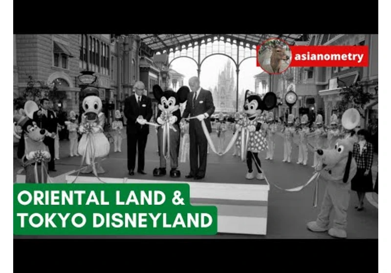 How Japan’s Oriental Land Got a Disneyland